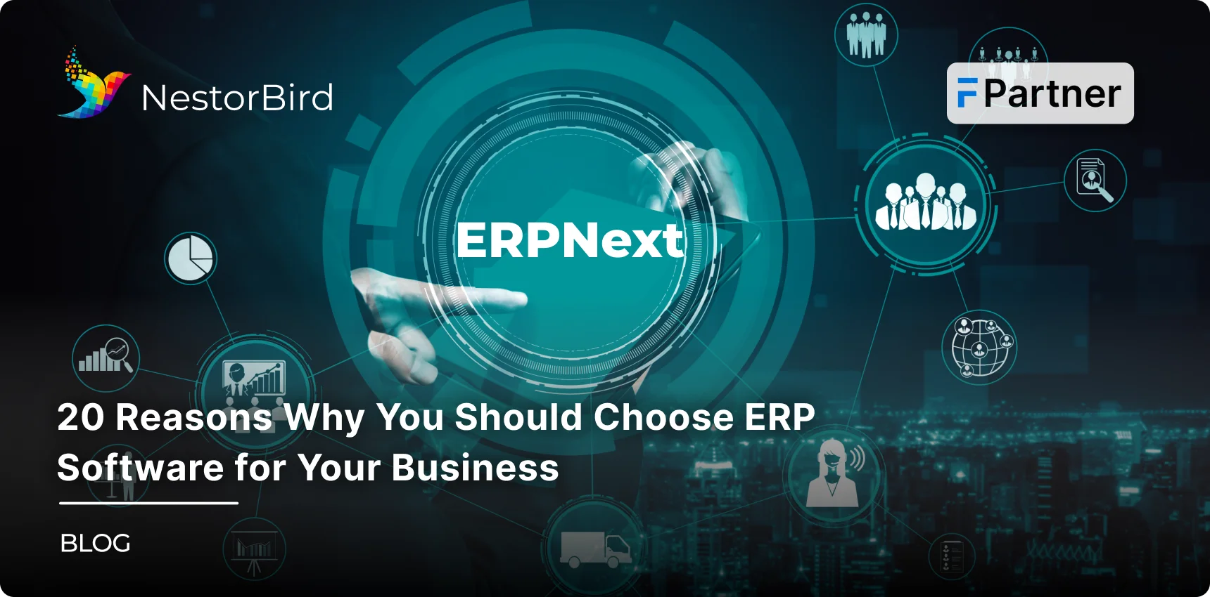 20 Reasons Why You Should Choose ERP Software for Your Business