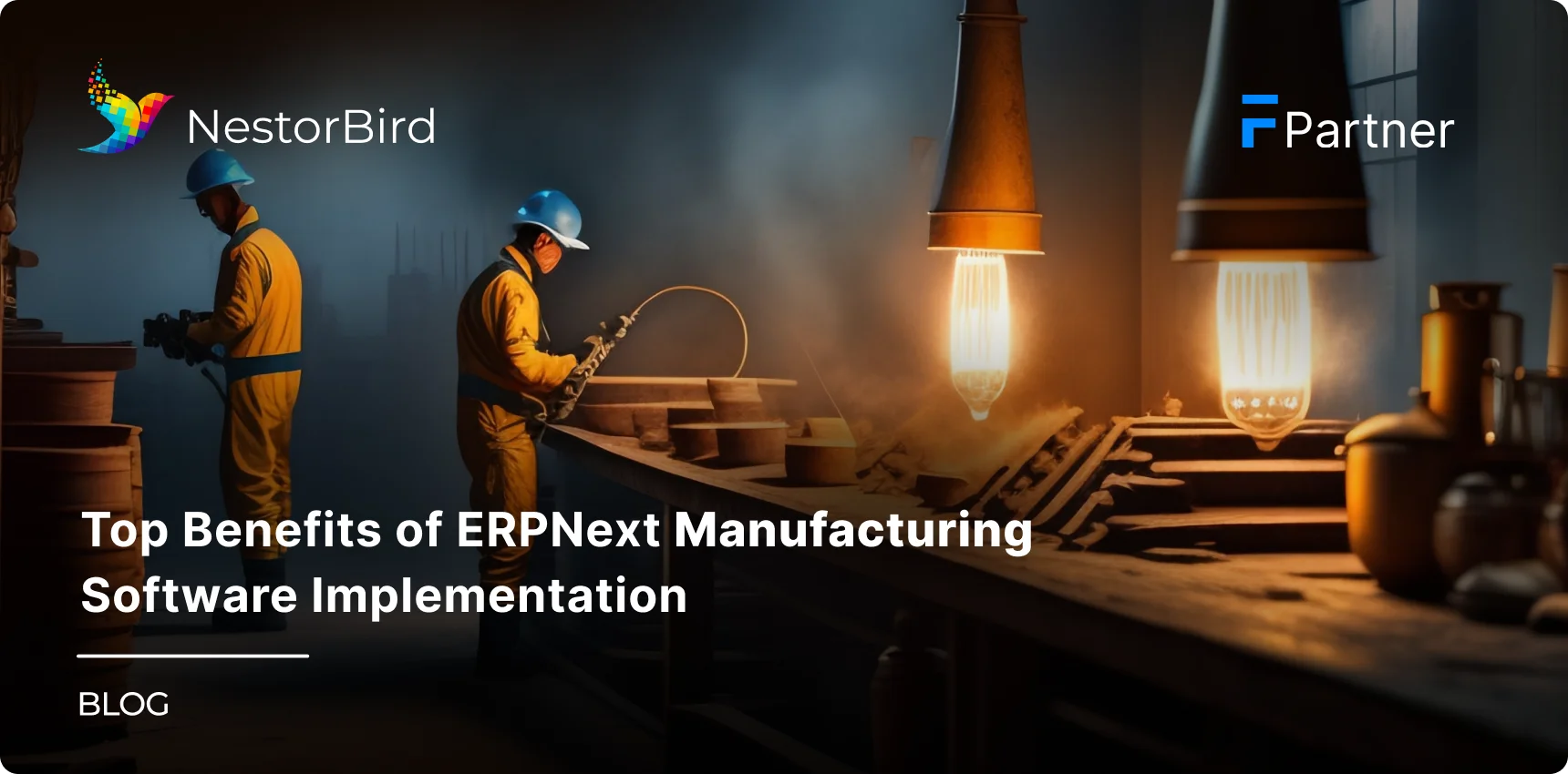 Top Benefits of ERPNext Manufacturing Software Implementation