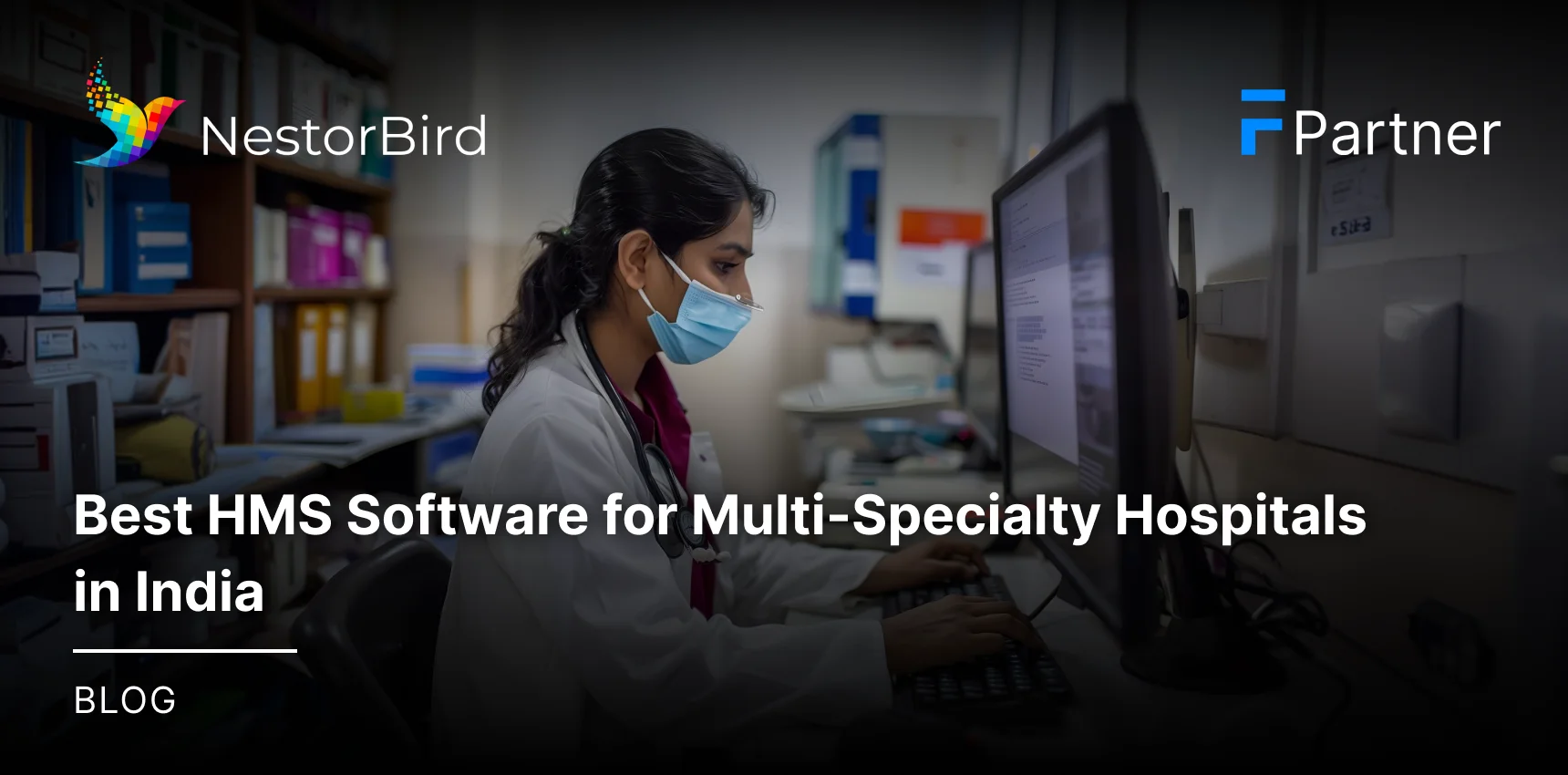 Best HMS Software for Multi-Specialty Hospitals in India