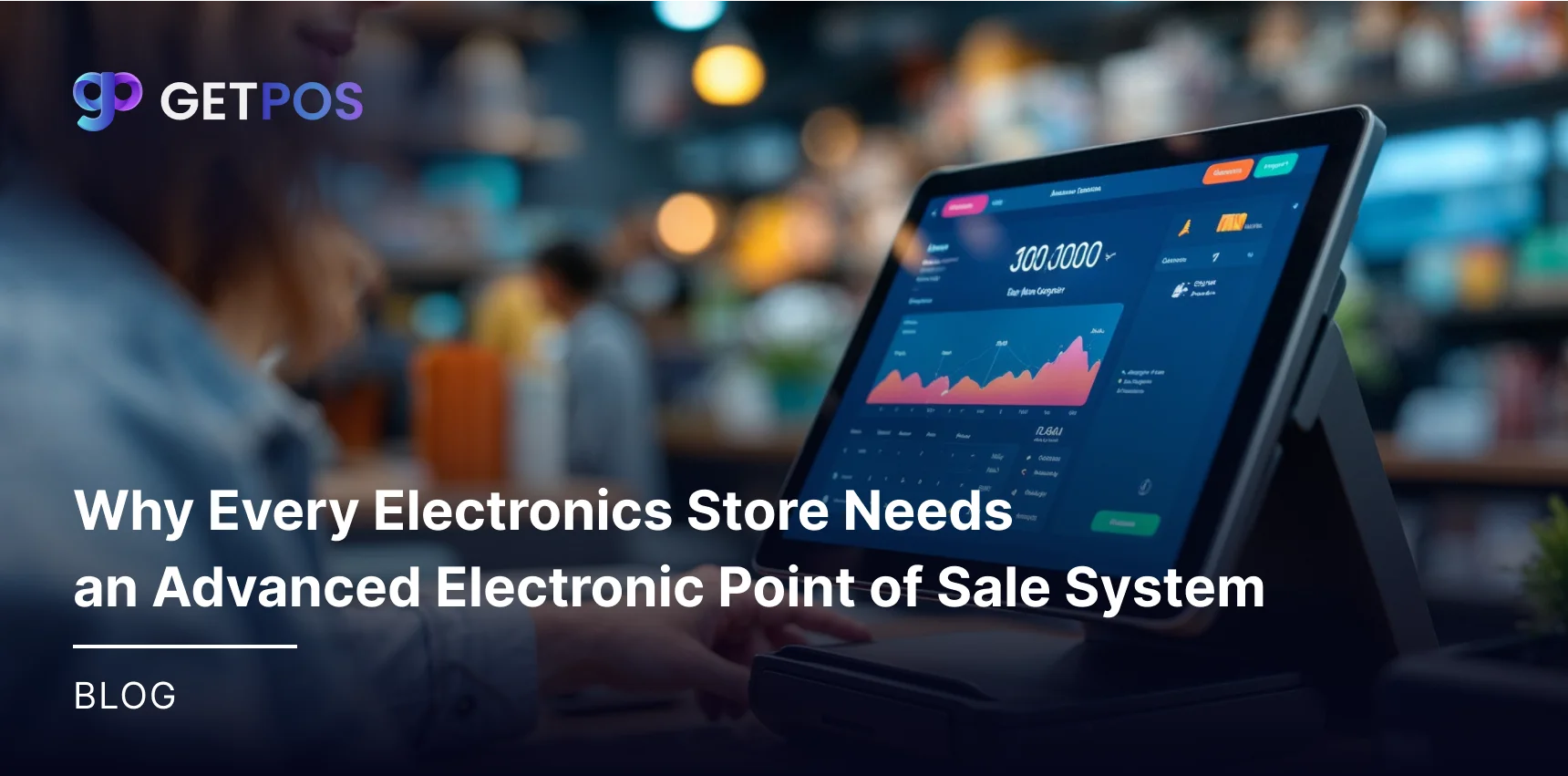 GETPOS Recent Blogs