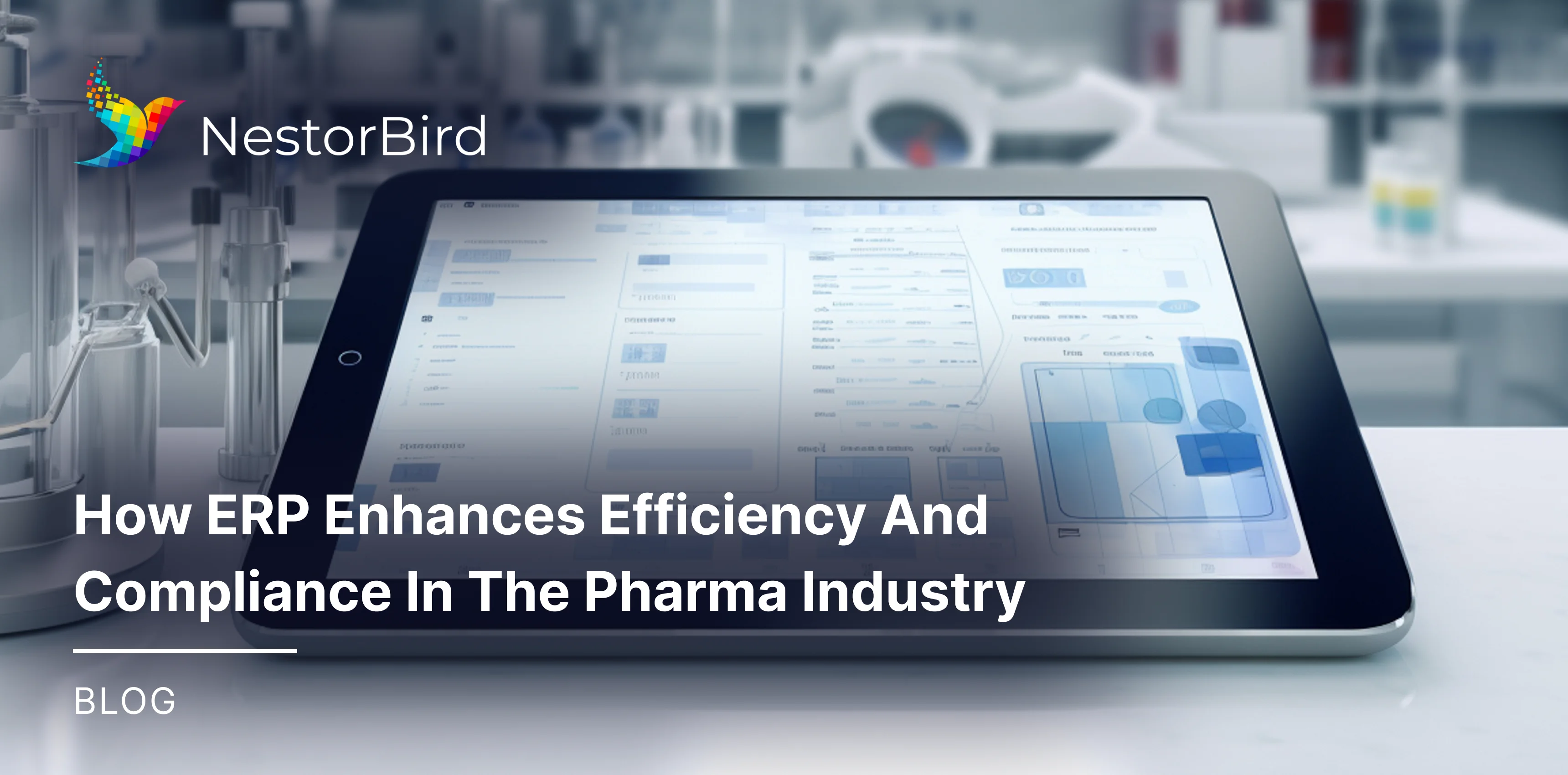 How ERP Enhances Efficiency And Compliance In The Pharma Industry