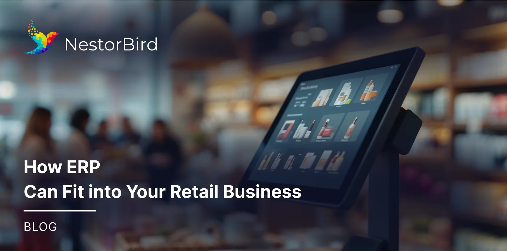 How ERP Can Fit into Your Retail Business