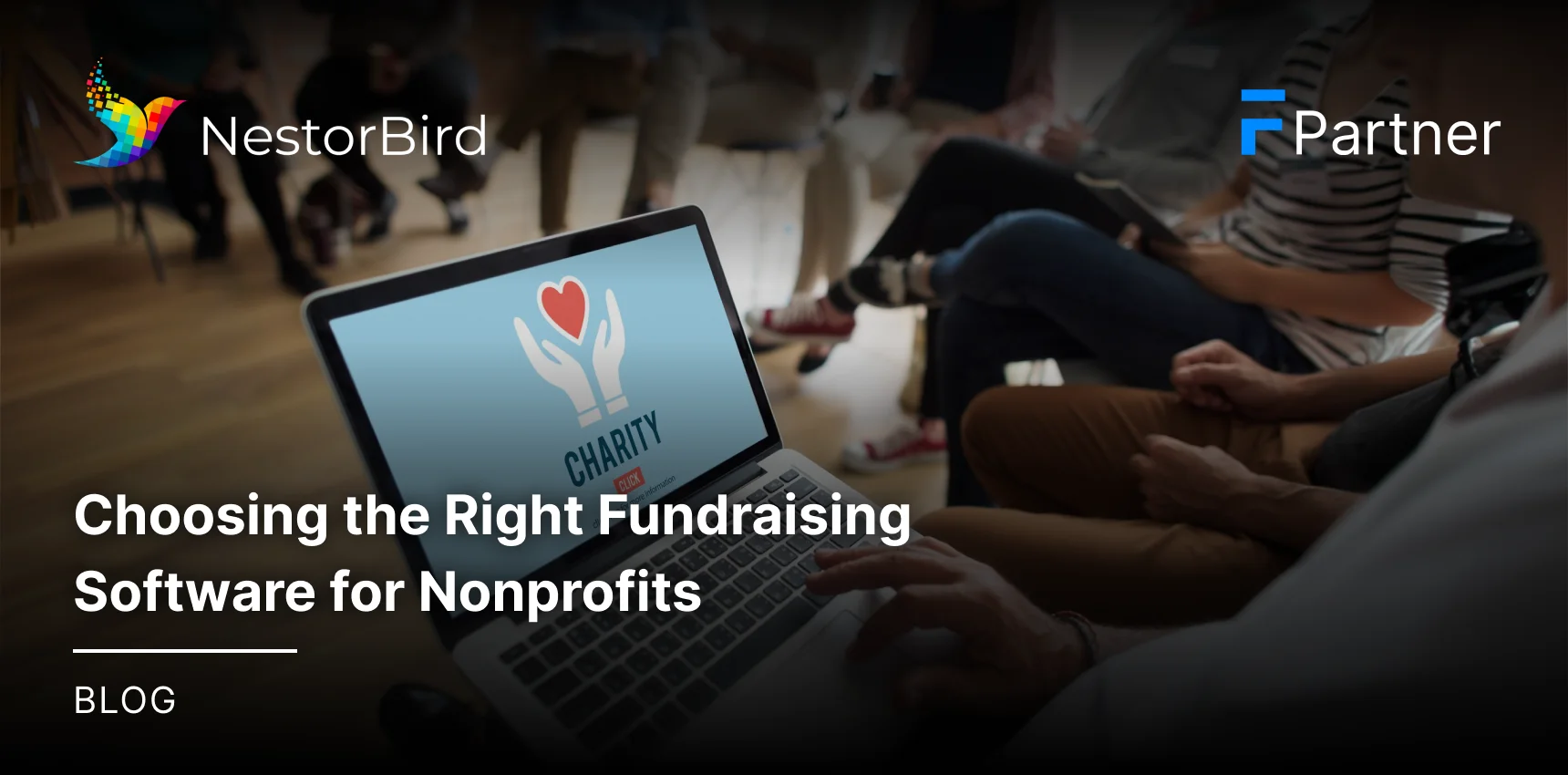Choosing the Right Fundraising Software for Nonprofits