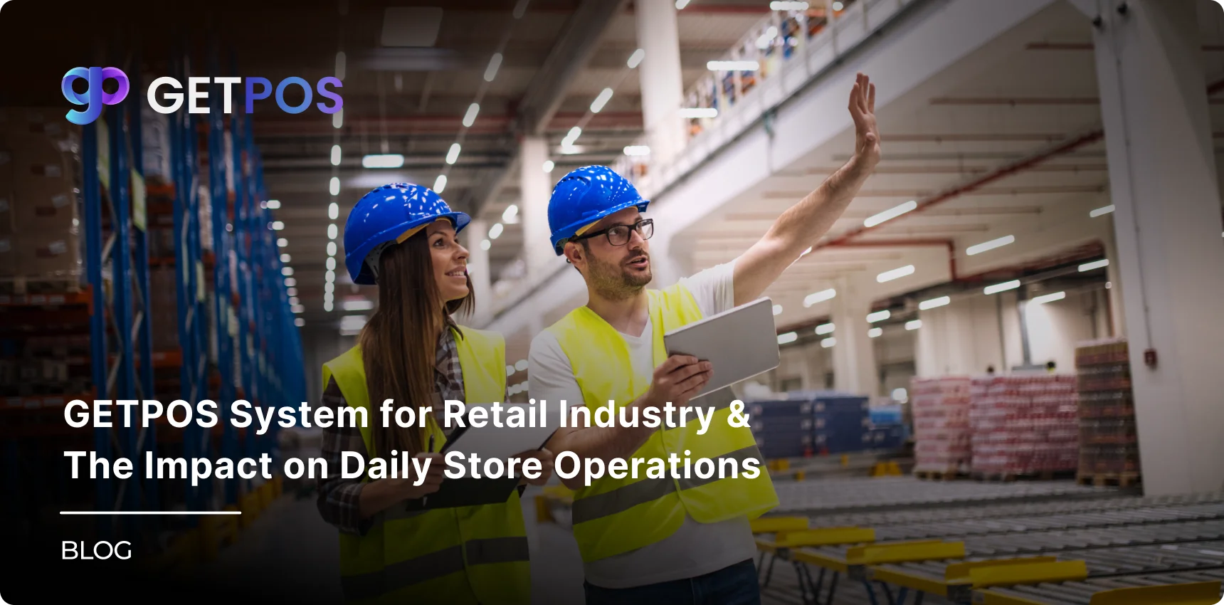 GETPOS Recent Blogs