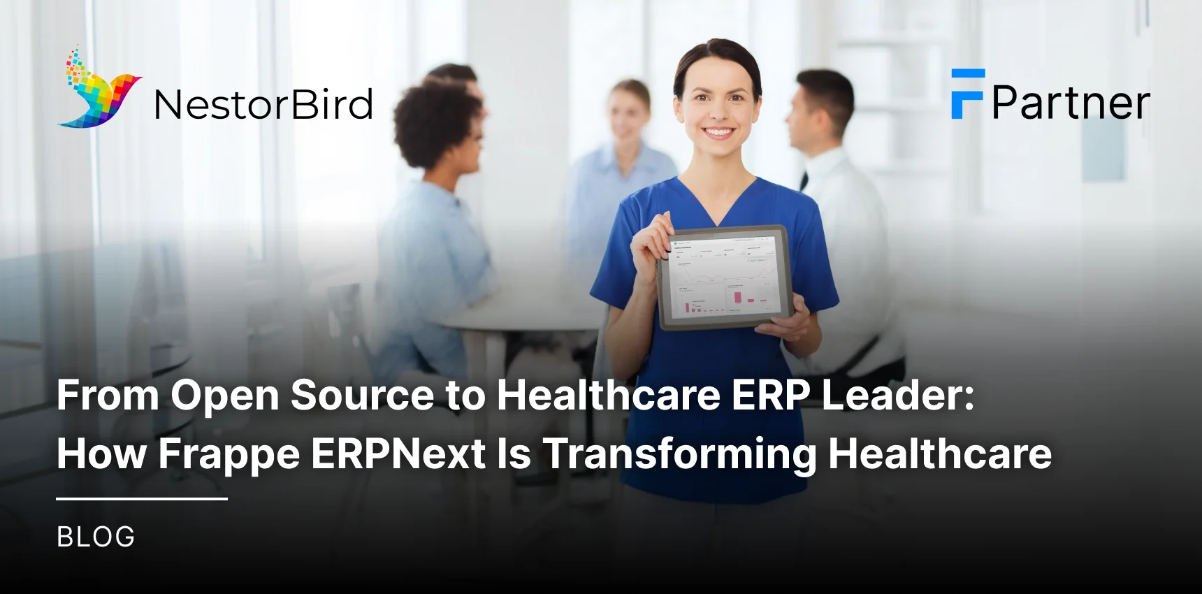 From Open-Source to Healthcare ERP Leader: How Frappe ERPNext Is Transforming the Healthcare Industry