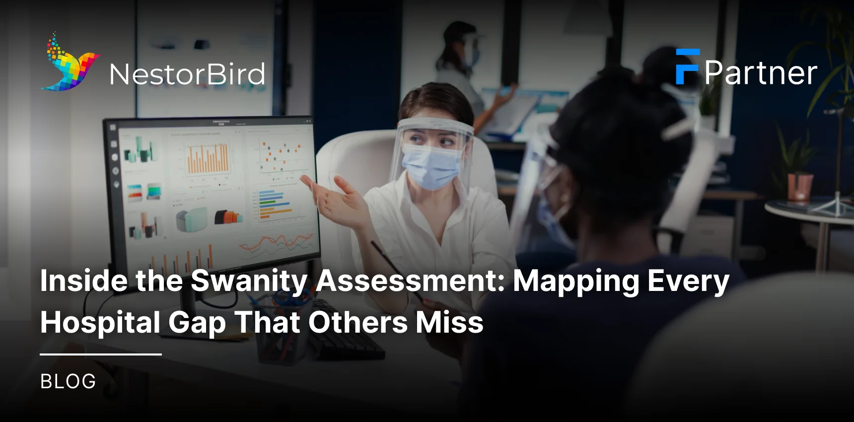 Inside the Swanity Assessment: Mapping Every Hospital Gap That Others Miss
