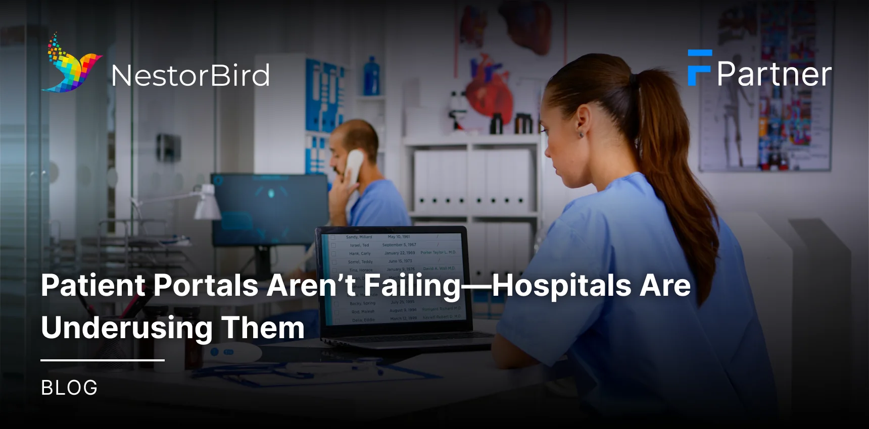 Patient Portals Aren't Failing — Hospitals Are Underusing Them