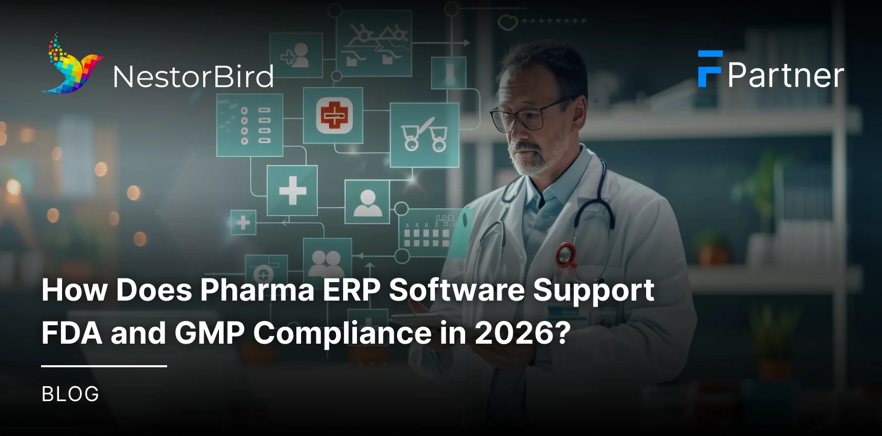 How Does Pharma ERP Software Support FDA and GMP Compliance in 2026?