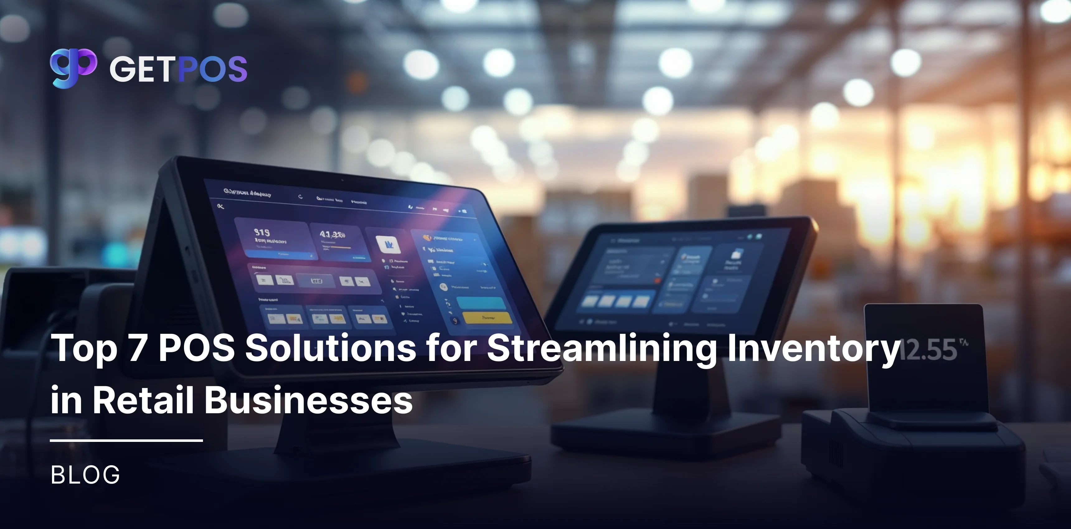 GETPOS Recent Blogs