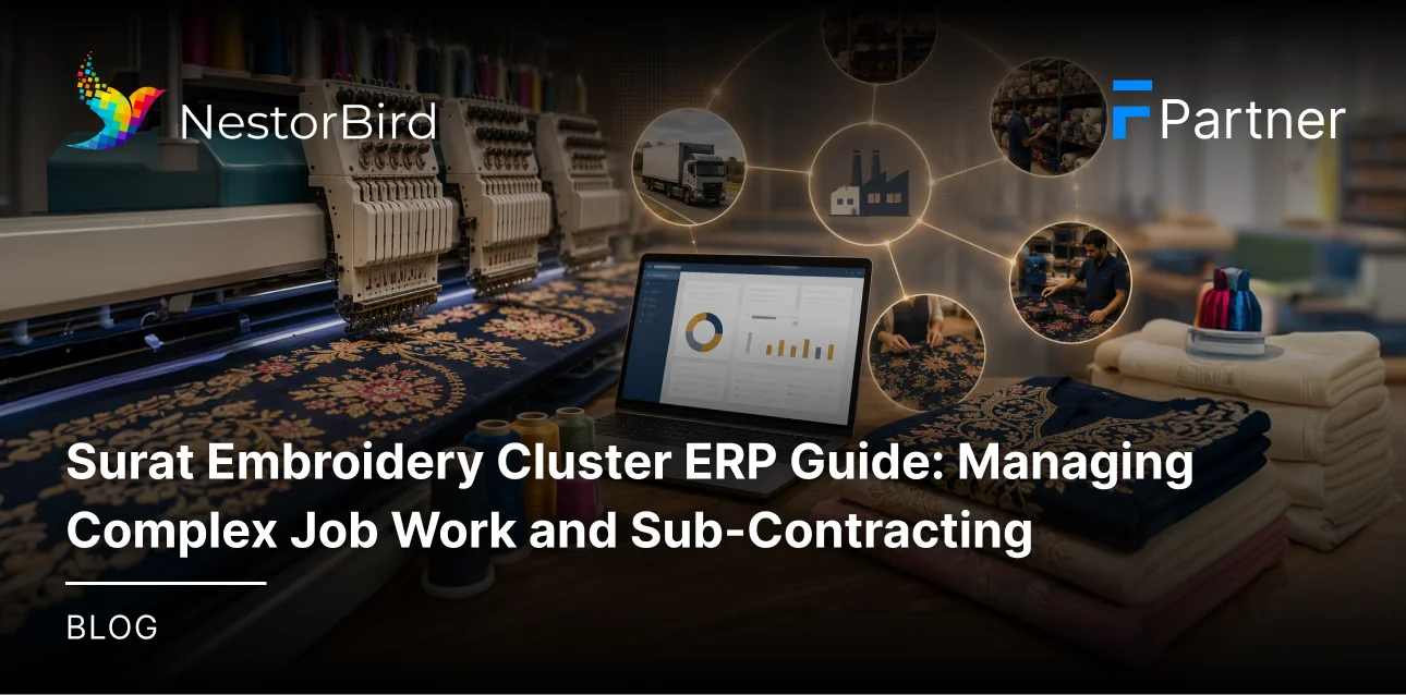 Surat Embroidery Cluster ERP Guide: Managing Complex Job Work and Sub-Contracting