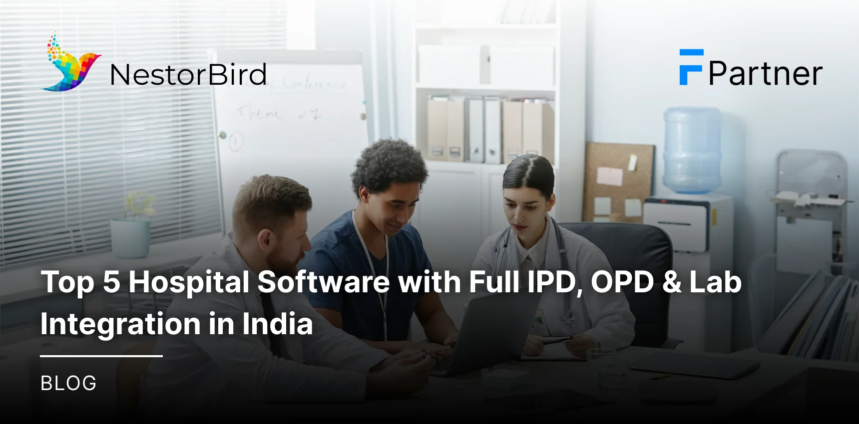 Top 5 Hospital Software with Full IPD, OPD & Lab Integration in India
